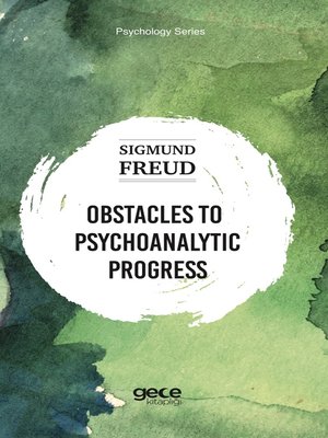 cover image of OBSTACLES TO PSYCHOANALYTIC PROGRESS